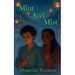 Mint and Mist