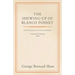 The Shewing-Up of Blanco Posnet - With Preface on the Censorship