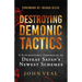 Destroying Demonic Tactics: 8 Supernatural Strategies to Defeat Satan's Newest Schemes