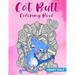 Cat Butt Coloring Book: A Fun and Stress Relieving Cat Butt Hole Coloring Book With Hilarious Quotes