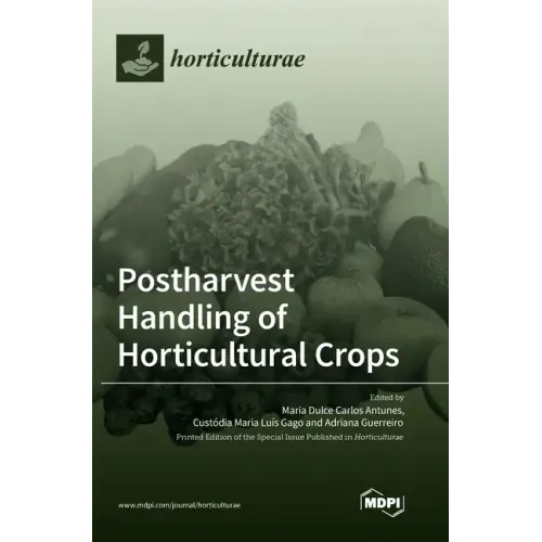 Postharvest Handling of Horticultural Crops