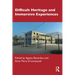 Difficult Heritage and Immersive Experiences