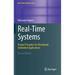 Real-Time Systems: Design Principles for Distributed Embedded Applications