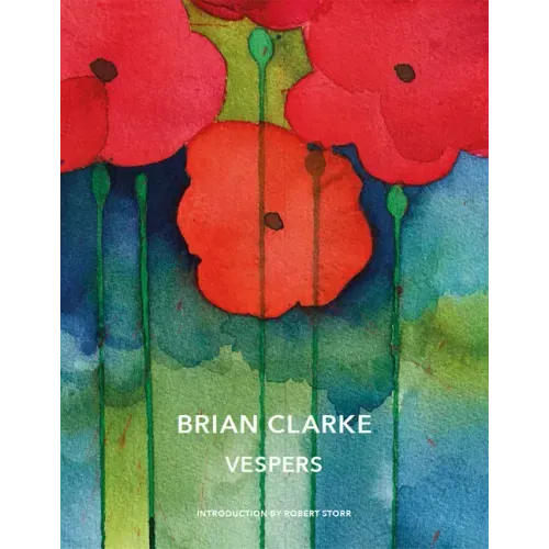 Brian Clarke: Vespers