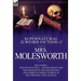 The Collected Supernatural and Weird Fiction of Mrs Molesworth-Including Two Novelettes, 'Unexplained' and 'The Shadow in the Moonlight, ' and Thirtee