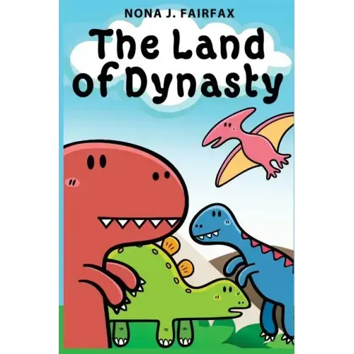The Land of Dynasty: Daytime Naps and Bedtime Stories - Bedtime reading: children's read along books, bedtime reading, bedtime stories for