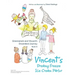 Granmama's and Vincent's Dreamland Journey Book 6: Vincent's Dream Freeze Ice Cream Parlor