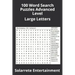 100 Word Search Puzzles Advanced Level: Large Letters