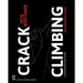 Crack Climbing: The Definitive Guide