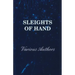 Sleights of Hand