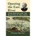 Opening the East River: John Newton and the Blasting of Hell Gate
