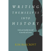 Writing Themselves Into History: Emily and Matilda Bancroft in Journals and Letters