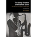 The Long Shadow of the Little Giant: The Life, Work and Legacy of Tubby Hayes (Second Edition)