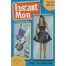 Instant Mom