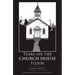 Tears on the Church House Floor