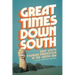 Great Times Down South: Deep South Tourism Promotion in the Carter Era