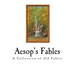 Aesop's Fables: The Aesopica