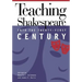 Teaching Shakespeare into the Twenty-First Century