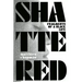 Shattered: Fragments of a Black Life