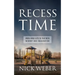Recess Time: When Mind Gets to Play with Memory and Imagination