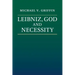 Leibniz, God and Necessity