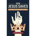 How Jesus Saves: Atonement for Ordinary People