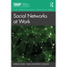 Social Networks at Work