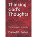 Thinking God's Thoughts: The Hermeneutics of Humility