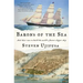 Barons of the Sea: And Their Race to Build the World's Fastest Clipper Ship
