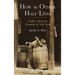 How the Other Half Lives: Studies Among the Tenements of New York