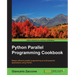 Python Parallel Programming Cookbook