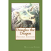 Douglas the Dragon: Omnibus Edition