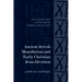 Ancient Jewish Monotheism and Early Christian Jesus-Devotion: The Context and Character of Christological Faith