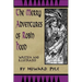 Merry Adventures of Robin Hood: Written and Illustrated by Howard Pyle