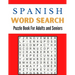 Spanish Word Search Puzzle Book For Adults and Seniors: A Word Search Spanish Puzzles Book For Adults Great for improving Persistence and Problem Solv