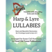Harp & Lyre LULLABIES: Easy and Beautiful Harmonies for 15 strings tuned to key of C