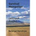 Survival Mongolian (without Audio)