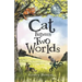 Cat Between Two Worlds