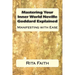 Mastering Your Inner World Neville Goddard Explained: Manifesting with Ease