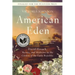 American Eden: David Hosack, Botany, and Medicine in the Garden of the Early Republic
