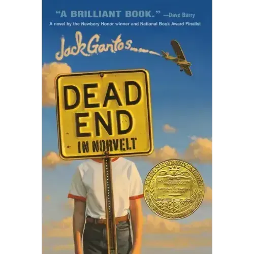 Dead End in Norvelt: (Newbery Medal Winner)