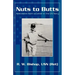 Nuts to Butts: Anecdotes from a Career in the US Navy