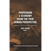 Profession and Economy from the True Human Perspective