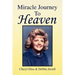 Miracle Journey to Heaven