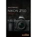 Mastering the Nikon Z50