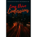 Long Drive Confessions