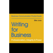 Writing for Business: Professionalism, Integrity & Power