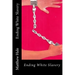Ending White Slavery