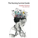 The Nursing Survival Guide