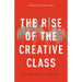 The Rise of the Creative Class